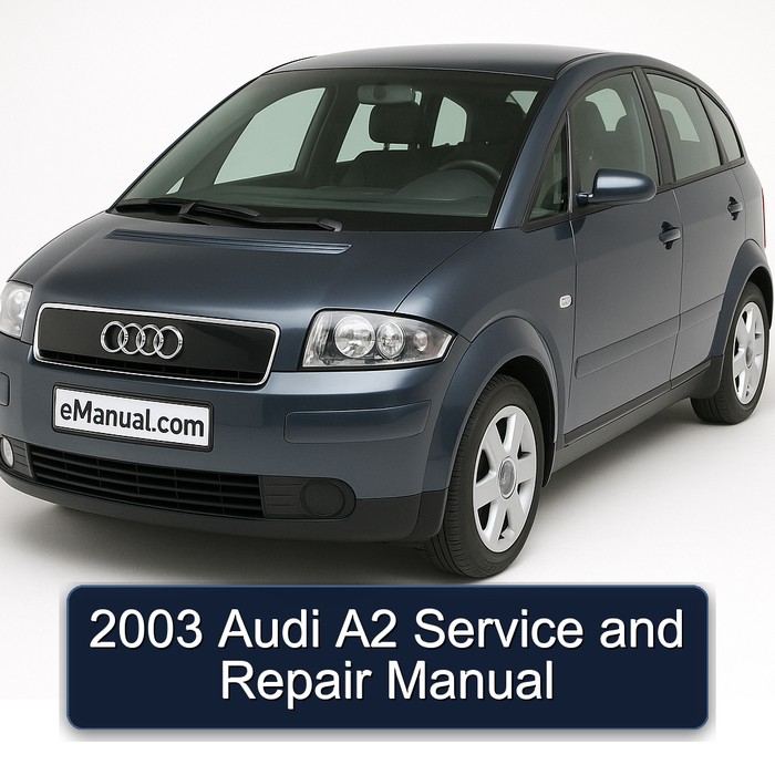 2003 Audi A2 Service Repair Workshop Manual PDF