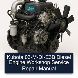 Kubota 03-m-di-e3b Diesel Engine Service Repair Workshop Manual PDF