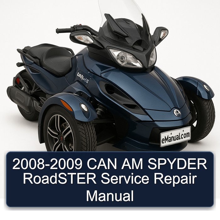 2008-2009 CAN AM Spyder Roadster Service Repair Workshop Manual PDF