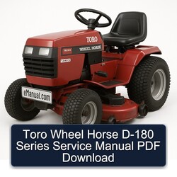 Toro Wheel Horse D-180 Series Service Repair Workshop Manual PDF