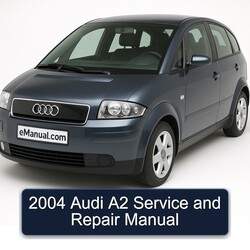 2004 Audi A2 Service Repair Workshop Manual PDF