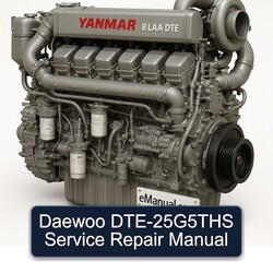Yanmar 8 LAA DTE 12 Daewoo Dte-25g5ths Service Repair Workshop Manual PDF
