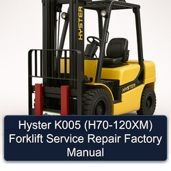 Hyster K005 (H70-120XM) Forklift Service Repair Workshop Manual PDF