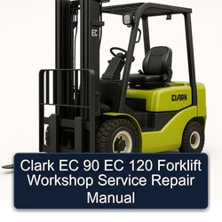 Clark EC 90 120 Forklift Service Repair Workshop Manual PDF