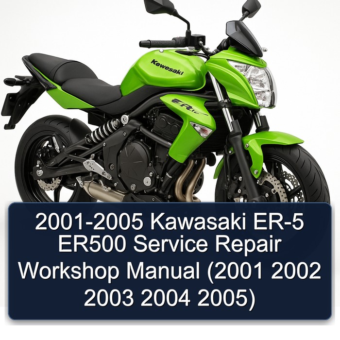 2001-2005 Kawasaki ER Models ER-5 ER500 Service Repair Workshop Manual PDF