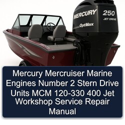 Mercury Mercruiser Marine Engines Number 2 Stern Drive Units MCM 120-330 400 Jet Service Repair Workshop Manual PDF