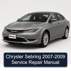 Chrysler Sebring 2007-2009 Service Repair Manual 