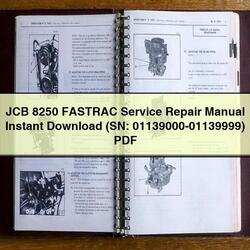 JCB 8250 Fastrac (sn: 01139000-01139999) SN: 01139999 Service Repair Workshop Manual PDF