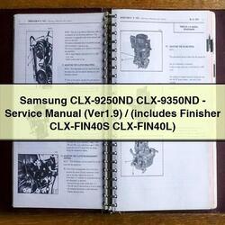 Samsung Clx-9250nd Clx-9350nd- (ver1.9)/(includes Finisher Clx-fin40s Clx-fin40l) Service Repair Workshop Manual PDF