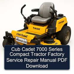 Cub Cadet 7000 Series Compact Tractor Service Repair Workshop Manual PDF