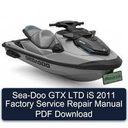 2011 SEA-DOO GTX LTD Is Service Repair Workshop Manual PDF