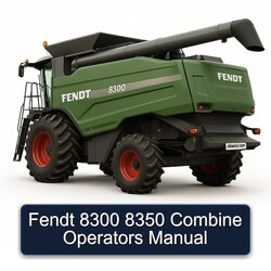 Fendt 8300 8350 Combine Operators Operator's Manual PDF