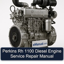 Perkins RH 1100 Diesel Engine Service Repair Workshop Manual PDF