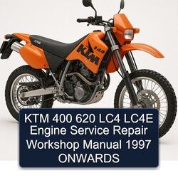 1997 KTM 400 620 LC4 LC4E Engine Onwards Service Repair Workshop Manual PDF