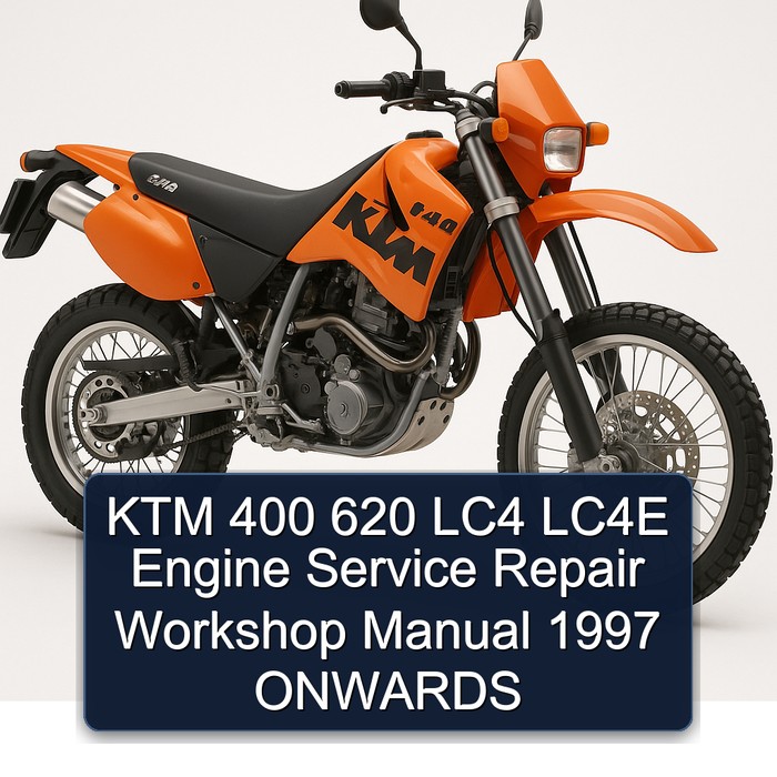 1997 KTM 400 620 LC4 LC4E Engine Onwards Service Repair Workshop Manual PDF