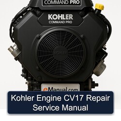 Kohler Command Pro Models Engine CV17 Service Repair Workshop Manual PDF