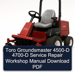 Toro Groundsmaster 4500-D 4700-D Service Repair Workshop Manual PDF