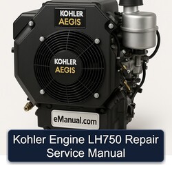 Kohler Aegis Series Engine LH750 Service Repair Workshop Manual PDF