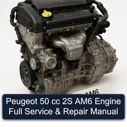 Peugeot AM6 50 Cc 2S Engine Service Repair Workshop Manual PDF