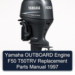 1997 Yamaha Outboard Engine F50 T50TRV Replacement Parts Catalog PDF