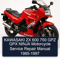 1985-1997 Kawasaki Ninja ZX 600 750 GPZ GPX Motorcycle Service Repair Workshop Manual PDF