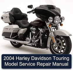 2004 Harley Davidson Model S Touring Service Repair Workshop Manual PDF