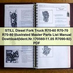 Still Diesel Fork Truck R70-60 R70-70 R70-80 Illustrated Master (ident.nr.170560-11.05 R7090-92) Parts Catalog PDF