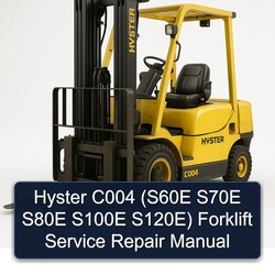 Hyster C004 (s60e S70E S80E S100E S120e) Forklift Service Repair Workshop Manual PDF