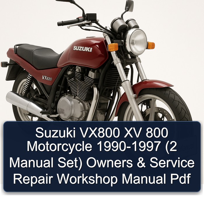1990-1997 Suzuki VX800 XV 800 Motorcycle - (2 Set) Owners Service Repair Workshop Manual PDF