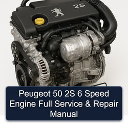 Peugeot 50 2S 6 Speed Engine Service Repair Workshop Manual PDF
