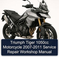 2007-2011 Triumph Tiger Models 1050CC Motorcycle Service Repair Workshop Manual PDF