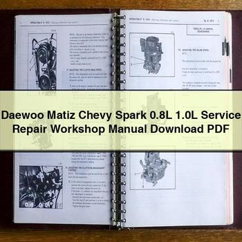 Chevrolet Chevy Daewoo Matiz Spark 0.8l 1.0l Service Repair Workshop Manual PDF