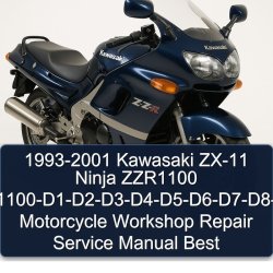 1993-2001 Kawasaki Ninja ZX-11 ZZR1100 (ZX1100-D1-D2-D3-D4-D5-D6-D7-D8-D9) Motorcycle Best Service Repair Workshop Manual PDF