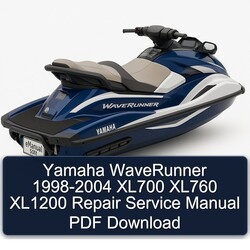 1998-2004 Yamaha Waverunner - XL700 XL760 XL1200 Service Repair Workshop Manual PDF