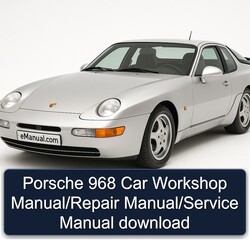 Porsche 968 Service Repair Workshop Manual PDF
