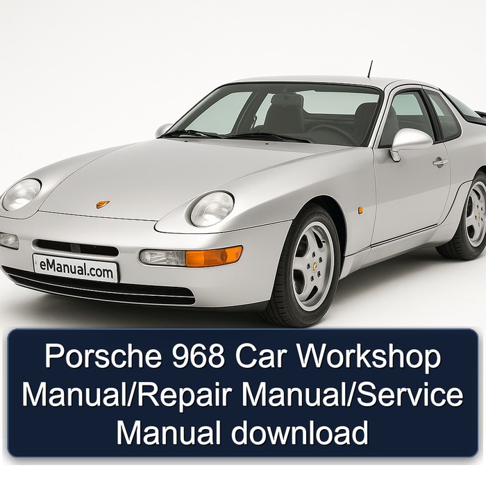 Porsche 968 Service Repair Workshop Manual PDF