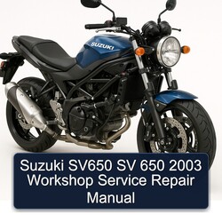 2003 Suzuki SV Models SV650 650 Service Repair Workshop Manual PDF