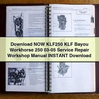 2003-2005 Workhorse Now KLF250 Klf Bayou 250 Service Repair Workshop Manual PDF