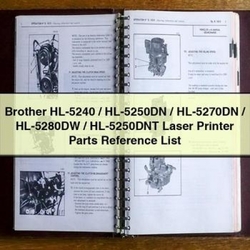 Brother HL-5240 / Hl-5250dn Hl-5270dn Hl-5280dw Hl-5250dnt Laser Printer Parts Reference List Service Repair Workshop Manual PDF