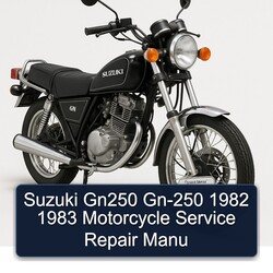 1982-1983 Suzuki GN Series GN250 GN-250 Motorcycle Manu Service Repair Workshop Manual PDF