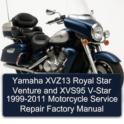 1999-2011 Yamaha Royal Star Venture XVZ13 XVS95 V-STAR - Motorcycle Service Repair Workshop Manual PDF