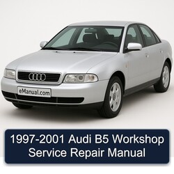 1997-2001 Audi B5 Service Repair Workshop Manual PDF