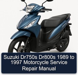 1989-1997 Suzuki DR Series DR750S DR800S Motorcycle Service Repair Workshop Manual PDF