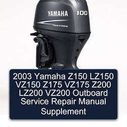 2003 Yamaha Z150 LZ150 VZ150 Z175 VZ175 Z200 LZ200 VZ200 Outboard Supplement Service Repair Workshop Manual PDF