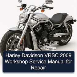 2009 Harley Davidson Vrsc Service Repair Workshop Manual PDF