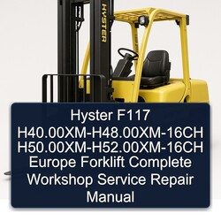 Hyster F117 H40.00xm-h48.00xm-16ch H50.00xm-h52.00xm-16ch Europe Forklift Service Repair Workshop Manual PDF