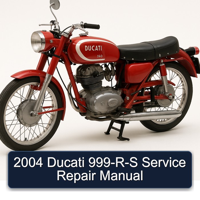 2004 Ducati 999 R-S Service Repair Workshop Manual PDF