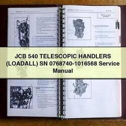 JCB 540 Telescopic Handlers (LOADALL) SN 0768740-1016568 Service Repair Workshop Manual PDF