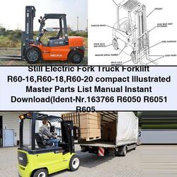 Still Electric Fork Truck Forklift R60-16 R60-20 Compact Illustrated Master Parts Catalog PDF