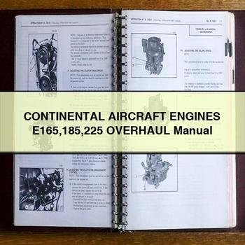 Continental Aircraft Engines E165 185 225 Service Repair Workshop Manual PDF